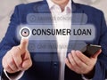 CONSUMER LOAN text in list. Merchant looking for something at smartphone. AÃÂ consumer loanÃÂ is aÃÂ loanÃÂ given toÃÂ consumersÃÂ to